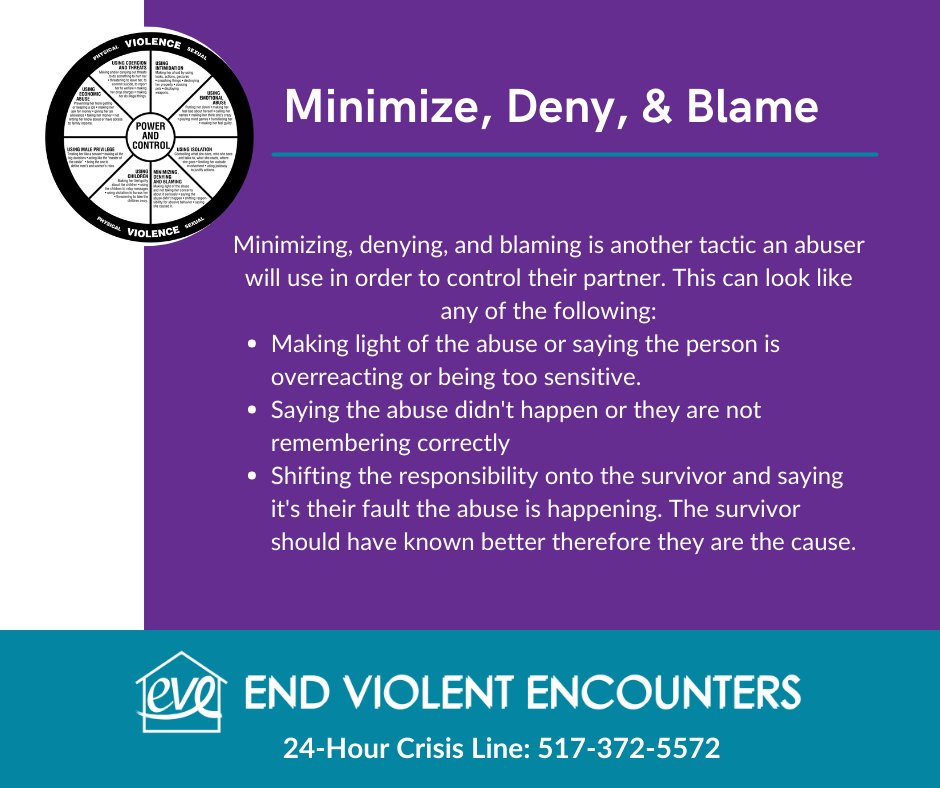 Minimizing, Denying, and Blaming is another control tactic an abuser will use to control their partner. Take a look at the graphic to learn more.