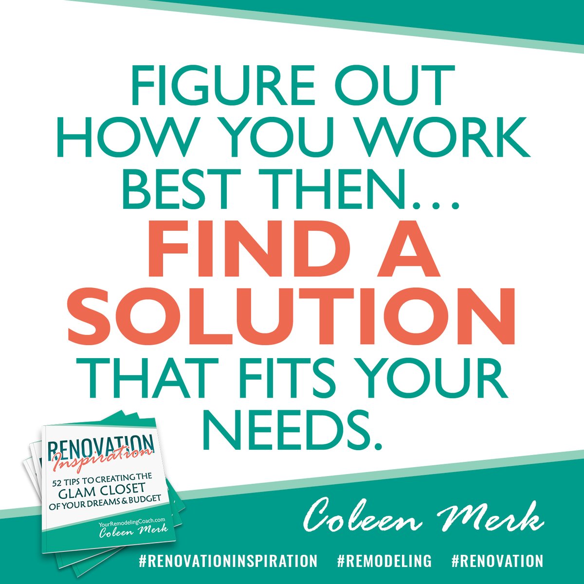 ColeenMerk's tweet photo. Figure out how you work best then...

FIND A SOLUTION that fits your needs.

#YourRemodelingCoach https://t.co/hniYbgwSZv