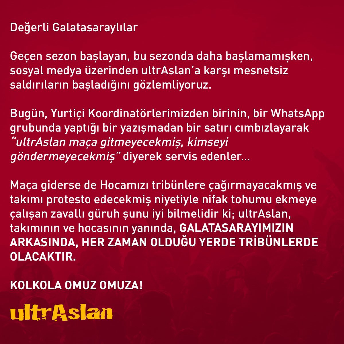 #ultrAslan | Açıklama #KolkolaOmuzOmuza