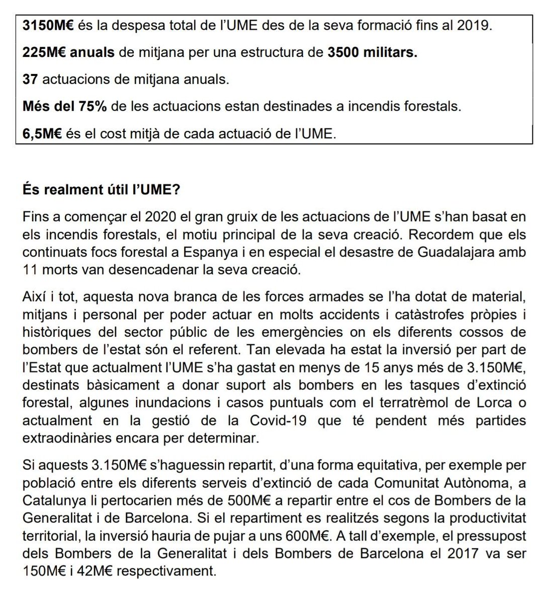 ANC_Bombers's tweet photo. Els números de la Unidad Militar de Emergencias. 
225M € per una mitjana de 37 actuacions anuals.
Els Bombers de la Generalitat tenen un pressupost de 150M € per 71.000 actuacions. https://t.co/U22DFskBbG