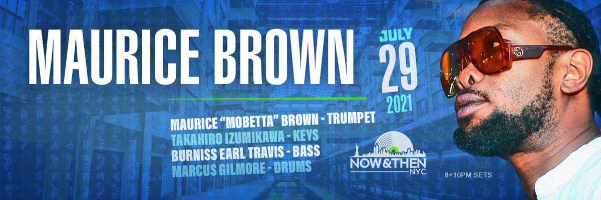 Mobetta Thursdays Featuring Maurice Brown live! July 29th - mailchi.mp/bfaa1f7ff988/m…