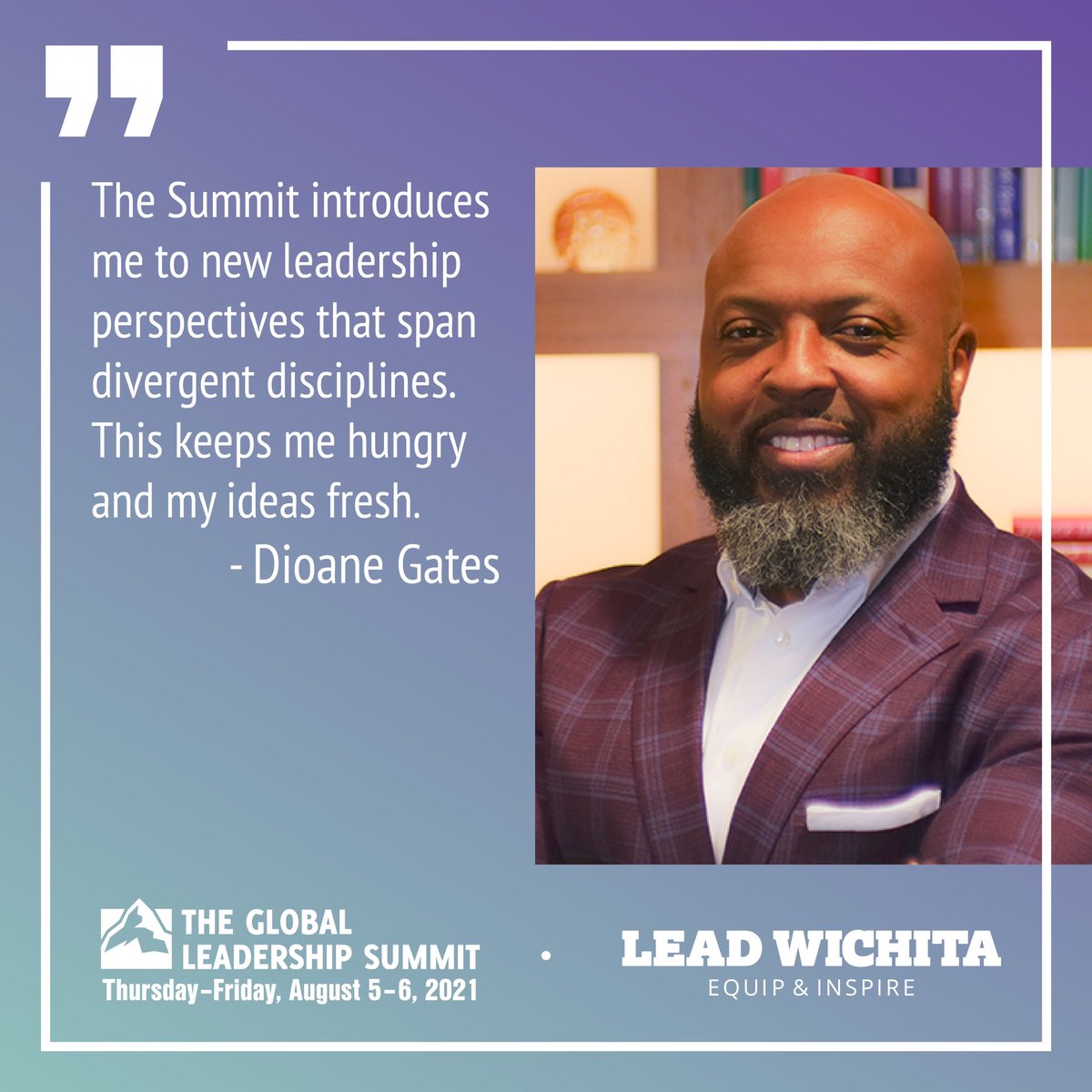 Join <a href="/DioaneGates/">Dioane Gates</a> at #GLS21! 
leadwichita.org/gls/