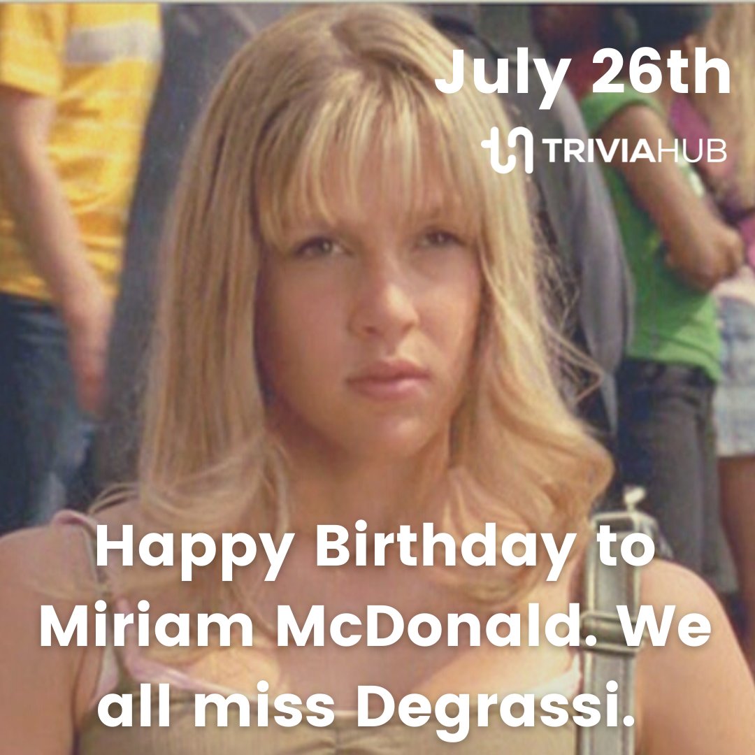 Happy Birthday to Miriam McDonald (She\ll always be Emma for some of us).   