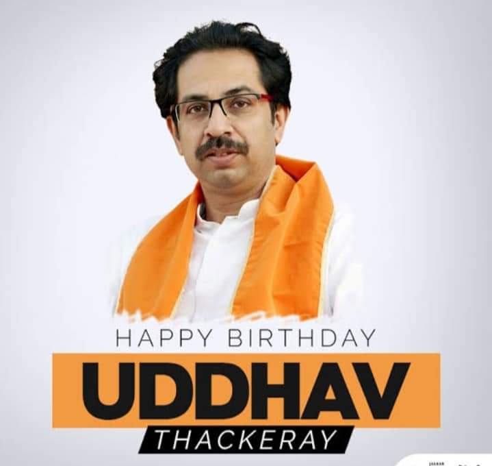  You Very Happy Birthday Shiv Sena Chief, Maharashtra CM  