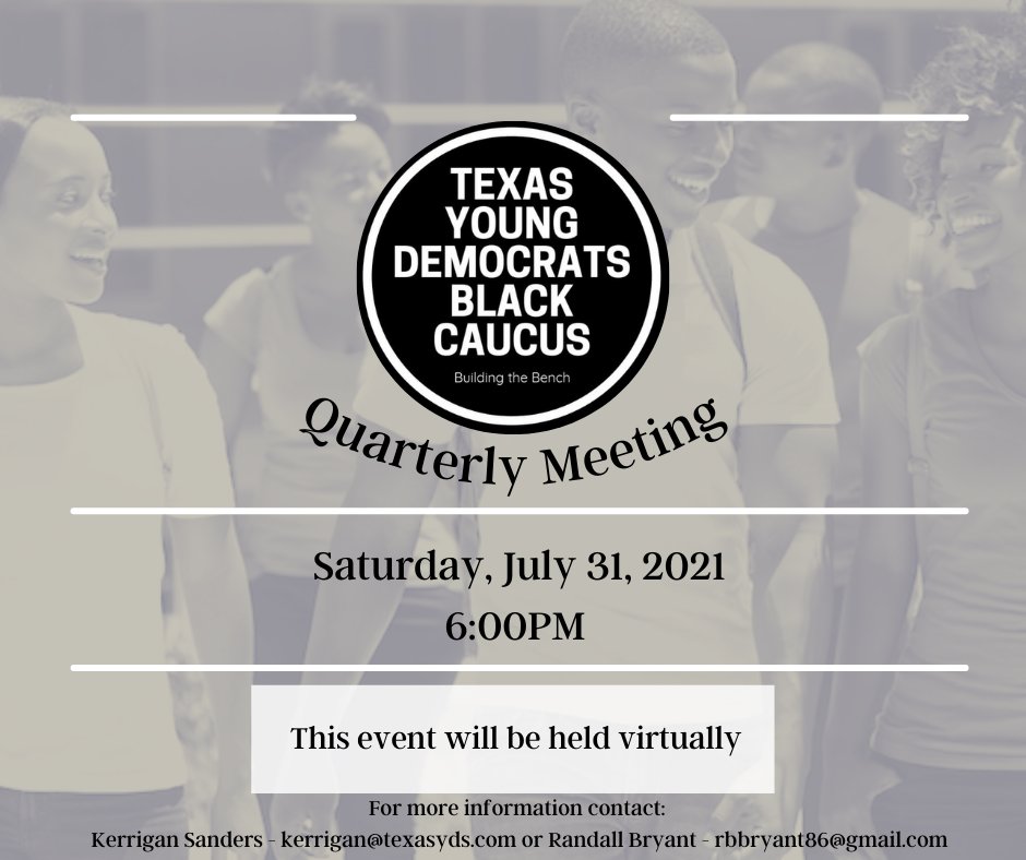 TydBlack's tweet photo. The TYD Black Caucus is back in action! Join us Saturday, July 31st at 6:00 pm for our quarterly meeting. https://t.co/o5CGc5zrjj