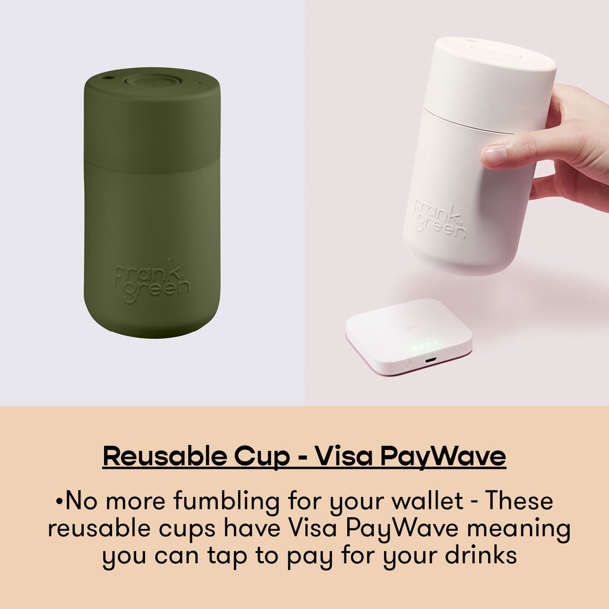 EveryHumanAU's tweet photo. No more fumbling to pay for your coffee or tea...Introducing Frank Green's Reusable Cup with integrated Visa PayWave! 

We are so excited to partner with Frank Green.

Not only is this design accessible, but it is also sustainable too!

Find out more here: https://t.co/6uI907WXdN https://t.co/r3fSQNM6hF