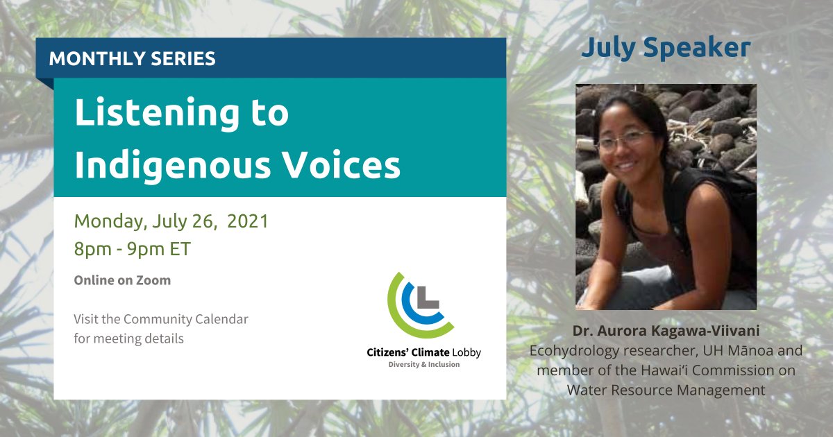 .@citizensclimate Tonight's (June 26) Listening to Indigenous Voices Guest speaker is Aurora Kagawa-Viviani, PhD. Join us for this meeting starting at 8 p.m. EST. Call details on Community: community.citizensclimate.org/groups/events/… #inclusivevoices