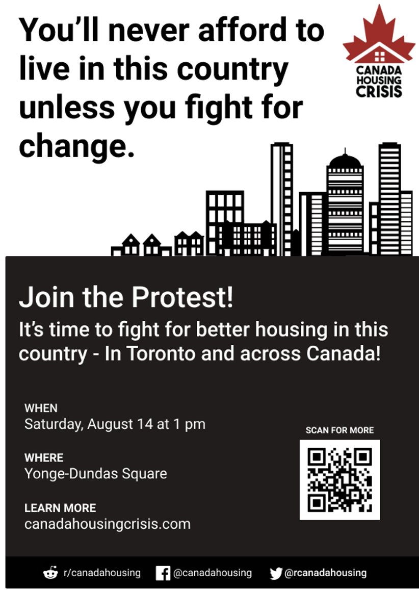 Can't afford a home in your own country?

Tired of our government doing nothing about housing affordability?

Then get out and protest on August 14 at Yonge-Dundas square &amp; across Canada! 
Organized by 
<a href="/rCanadaHousing/">Canada Housing Crisis</a>

Details (Correct link this time) 
canadahousingcrisis.com/protest/