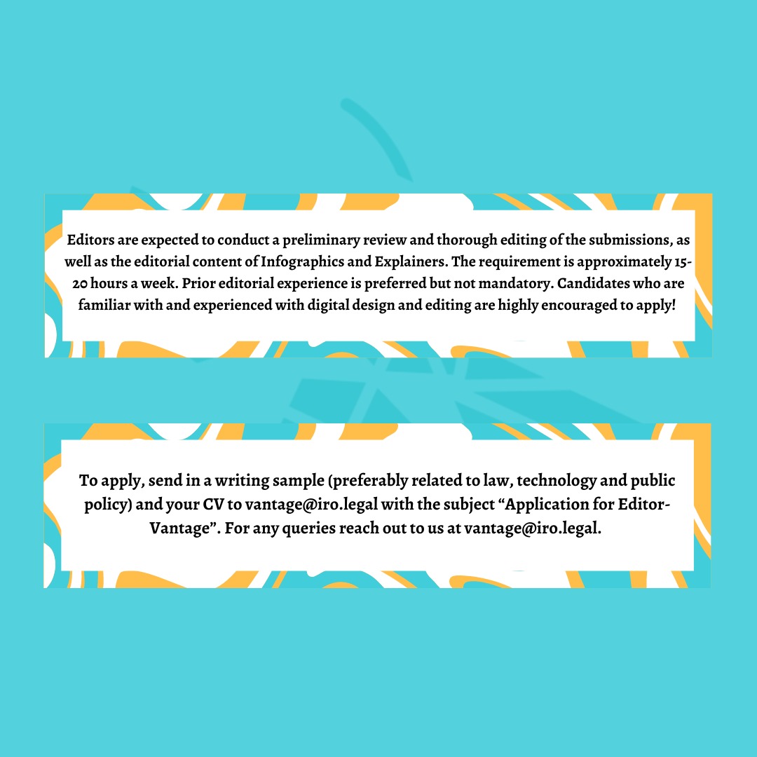 CALL FOR EDITORS
Vantage is looking for Editors! 

Send in your Writing Sample (preferably related to law and technology) and CV to vantage@iro.legal

#CallforEditors #Editors #Writing #Blog #Law #LegalEditor #Technology #lawtwitter #WritingCommunity #LegalTech #legalwriting