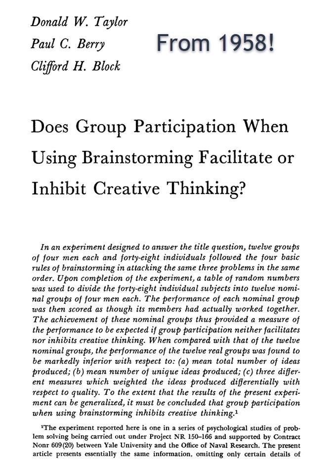 emollick's tweet photo. A fact innovation researchers have known for 63 years, but few people seem to actually do: 
🚫Don't start brainstorming sessions as a group!
✅Start by writing down ideas on your own. It prevents anchoring &amp; social pressures from ruining divergent thinking. Then go to the group! https://t.co/HkKvWFReOX