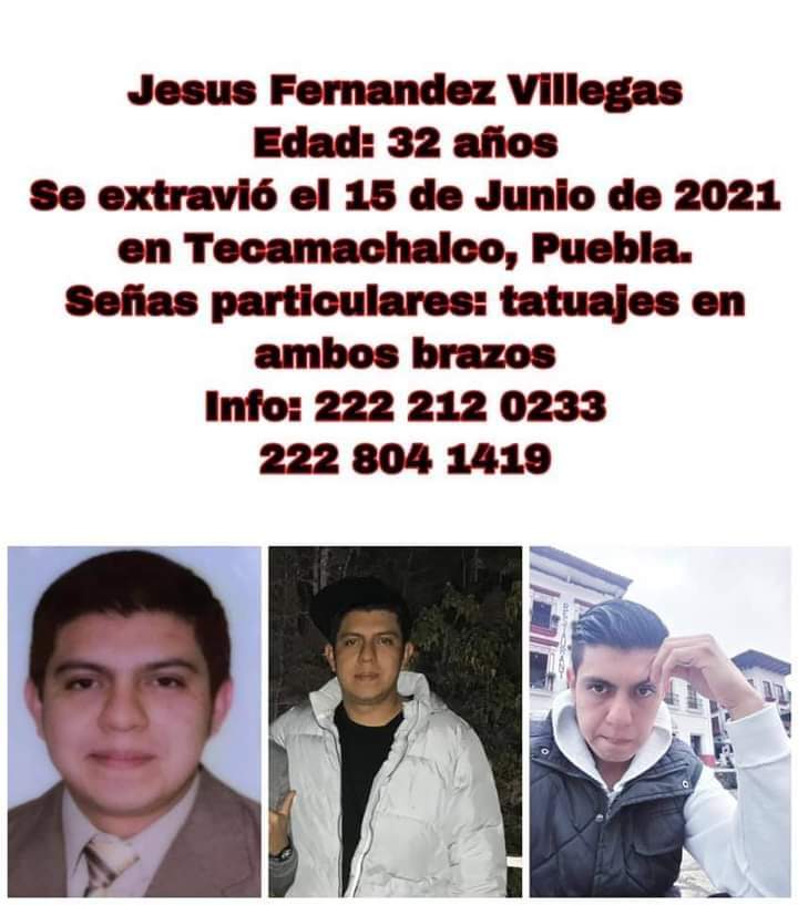 MN_PUEBLA's tweet photo. #ServicioSocial #MegateInforma Urge encontrar a Jesús Fernández Villegas de 32 años, visto por última vez en #Tecamachalco Puebla, comuníquese al 2228041419 o 2222120233 https://t.co/RqwXjQZISe