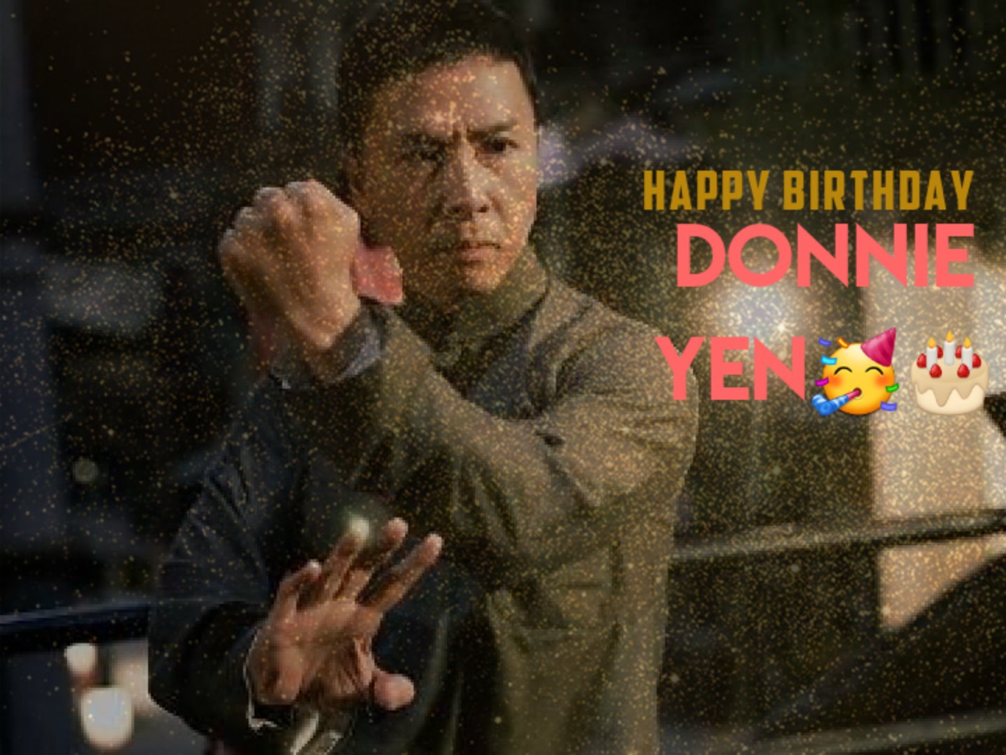 Happy Birthday Donnie Yen. May  God bless you. 