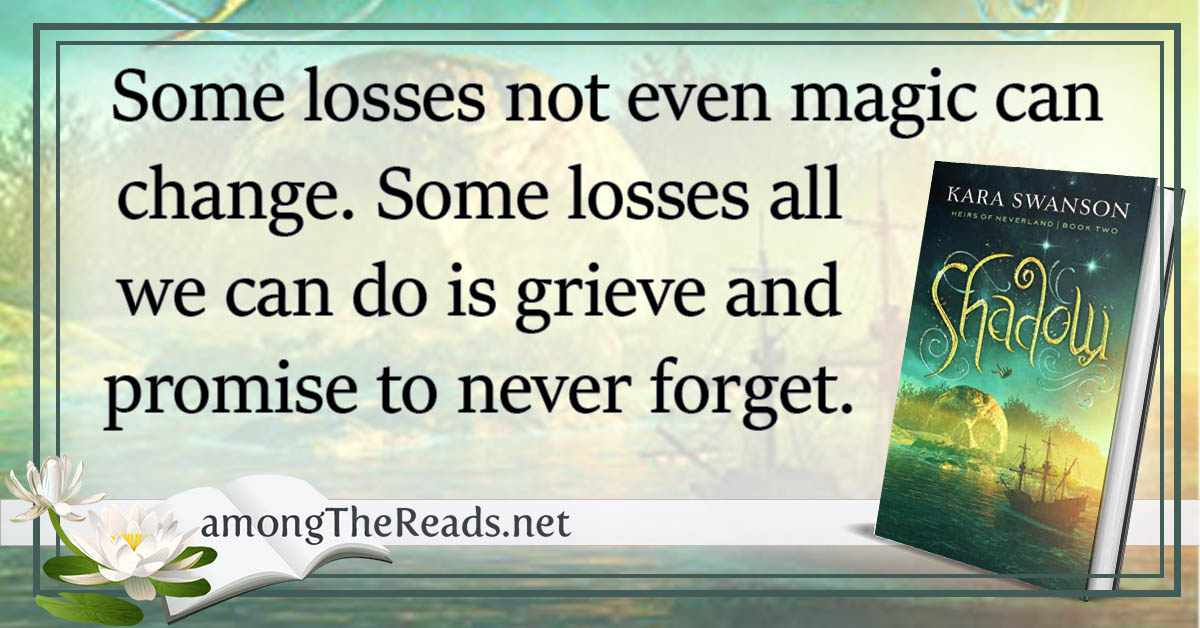 amongthereads's tweet photo. My review of #Shadow by Kara Swanson #HeirsofNeverland Some losses not even magic can change. Some losses all we can do is grieve and promise to never forget. - @kswansonauthor @EnclaveBooks #fantasy #avidreader https://t.co/fq8UBXkJhG https://t.co/v6R1zrv83w