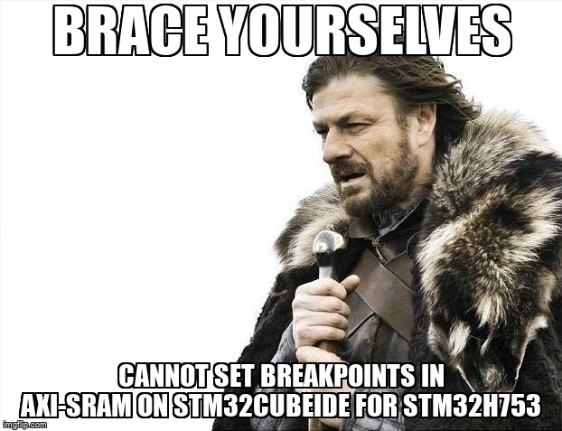 overflow_meme's tweet image. Cannot set breakpoints in AXI-SRAM on STM32CubeIDE for STM32H753 stackoverflow.com/questions/6853… #debugging #stm32 #stm32cubeide