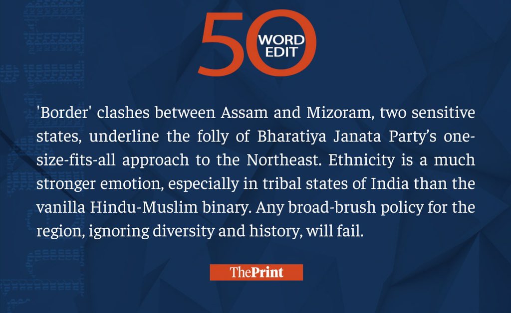 ShekharGupta's tweet photo. Our #50WordEdit on Assam-Mizoram border clashes https://t.co/iM2O5EsIh6