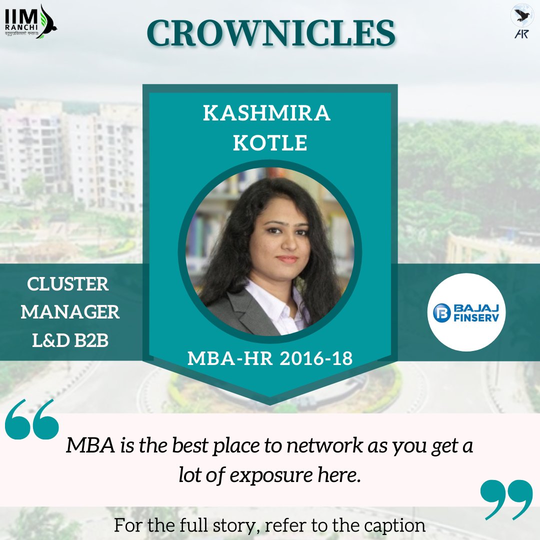 'Networking is marketing. Marketing yourself, your uniqueness, what you stand for.'

Today, as a part of 'Crownicles: Know Your Alums,' Let us know our alumnus: Kashmira Kolte, who is currently working at Bajaj Finserv as a Cluster Manager L&D B2B

#IIMRanchi #IIMR #KnowyourAlums