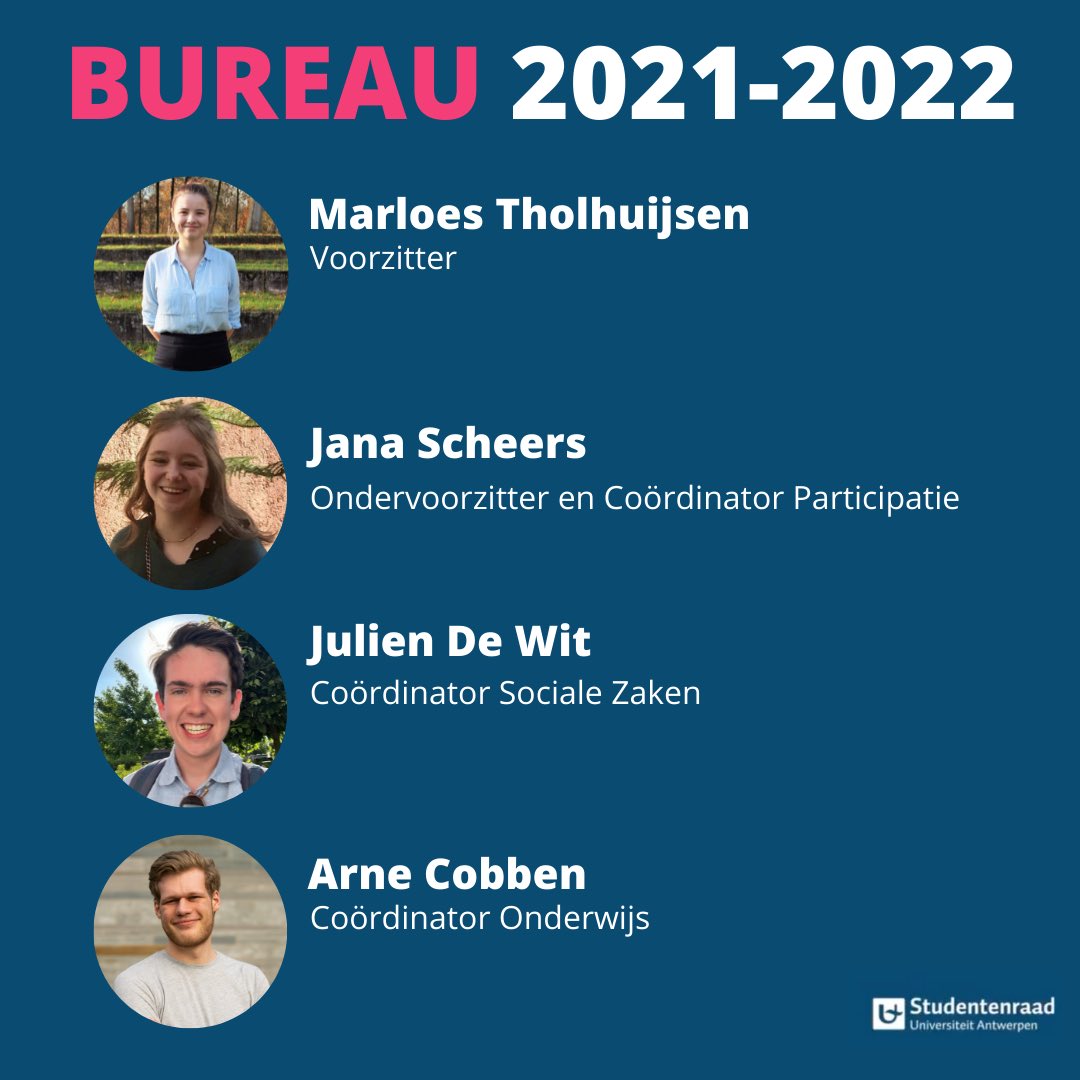 StuRaUA's tweet photo. Meet the team: dit is het bureau van de Studentenraad van @UAntwerpen voor 2021-2022 (2/2)

✏️Voorzitter: Marloes Tholhuijsen

✏️Ondervoorzitter/participatie: Jana Scheers

✏️Sociale Zaken: Julien De Wit

✏️Onderwijs: Arne Cobben https://t.co/VkrZizJ8jA