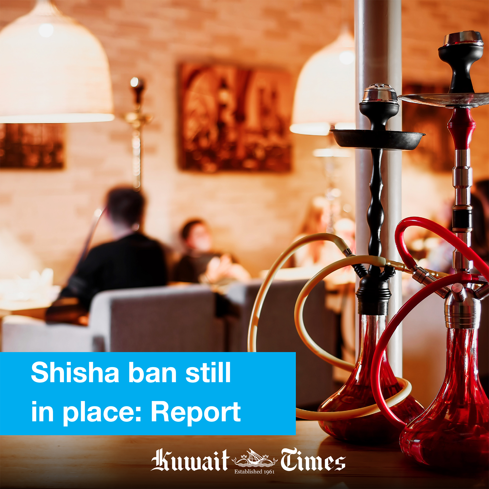 KUWAIT TIMES on Twitter "Shisha remains banned in restaurants and