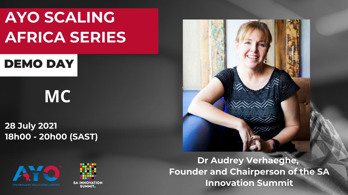 Our MC for the <a href="/AYOTSL/">AYO Technology Solutions Limited</a> Scaling Africa Series Virtual Demo Day tomorrow 28 July is <a href="/AudreyVerhaeghe/">Audrey Verhaeghe</a> Chairperson of SA Innovation Summit.

You can still register for the event here: buff.ly/3hCi9BJ
