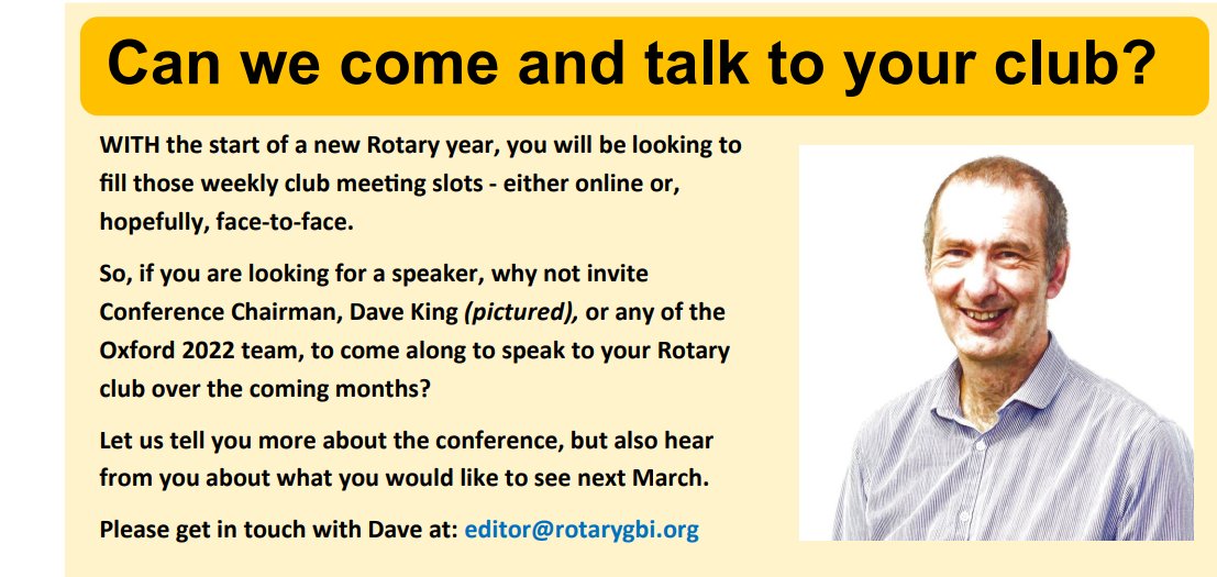 We are really looking forward to coming and talking about the exciting times ahead when we meet and don't Zoom in March so contact Dave and we will come and say hello and tell you all about #oxford2022. Details in the image below of how to contact us. 🙂 @Rotaryeditor 🙂