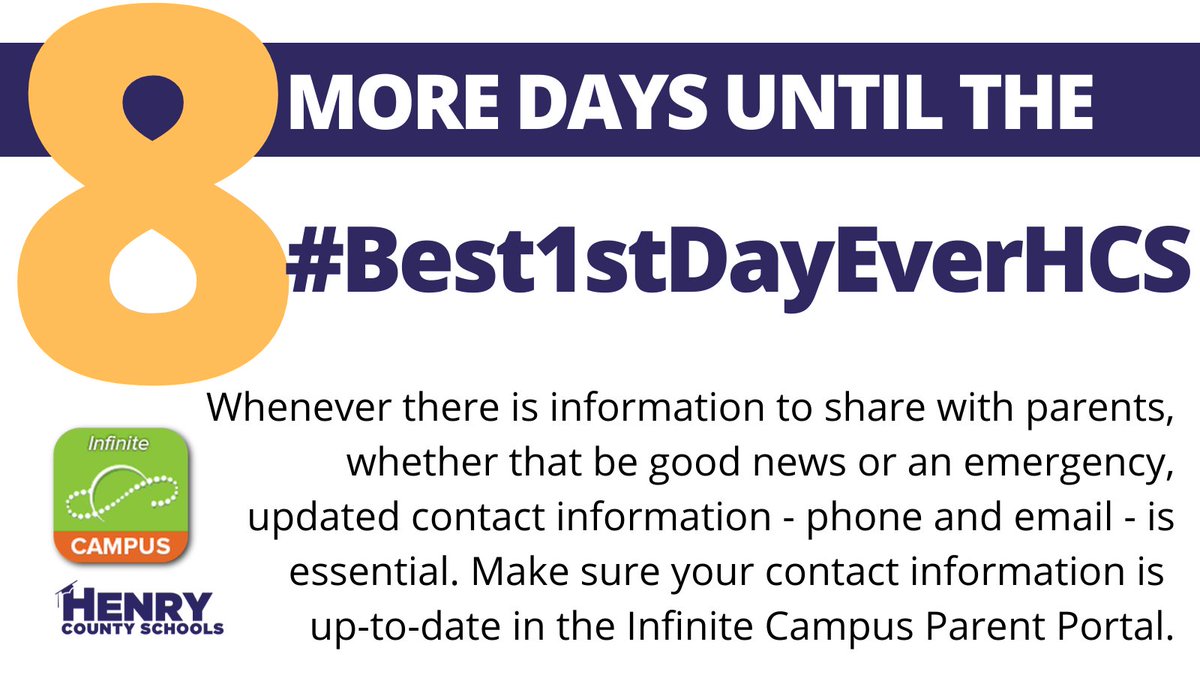 HenryCountyBOE's tweet photo. 8 days until we experience the #Best1stDayEverHCS! And here's a friendly reminder to make sure your contact information and notification preferences are up-to-date in the Infinite Campus Parent Portal.  #WeAreReadyHCS https://t.co/sldx7qs7Ux