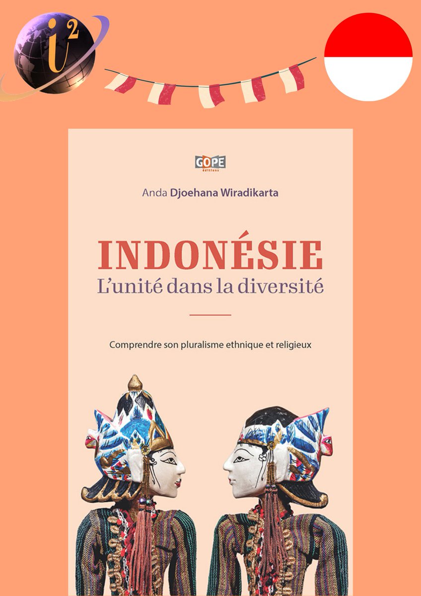 iinterculturels's tweet photo. 📖 Envie de tout savoir sur l'Indonésie ? 📖 

Voici un livre qui répondra à vos attentes ! 

Découvrez le nouveau livre de notre consultant référencé sur ce pays Anda Djoehana Wiradikarta 

Il y présente un regard unifié sur l'Indonésie ! https://t.co/414GmRhcWj