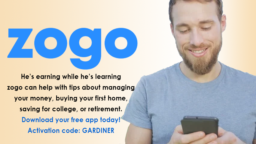 GardinerFcu's tweet photo. Wherever you go, bring ZOGO! This free app can help you learn to manage your money, give tips for buying a car, investing &amp; more. Plus you can earn FREE GIFT CARDS. There are lessons there for everyone. Check it out! https://t.co/Tnlkb8kJ8Y Your access code is GARDINER. https://t.co/msryVfgEpd