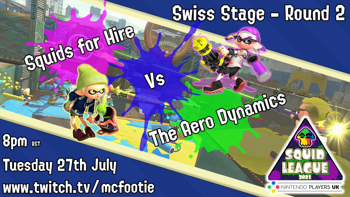 NintendoPlayUK's tweet image. 📢Watch the first match of #NPUKSquidLeague2021 Swiss Stage - Round 2 tonight from 8PM as #WestBerkshire &amp;amp; #Gloucestershire look to build on their victories from Round 1 #esports

🦑Squids for Hire | @NintendoWB
🐙The Aero Dynamics | @NintendoGlos  

📺 twitch.tv/mcfootie