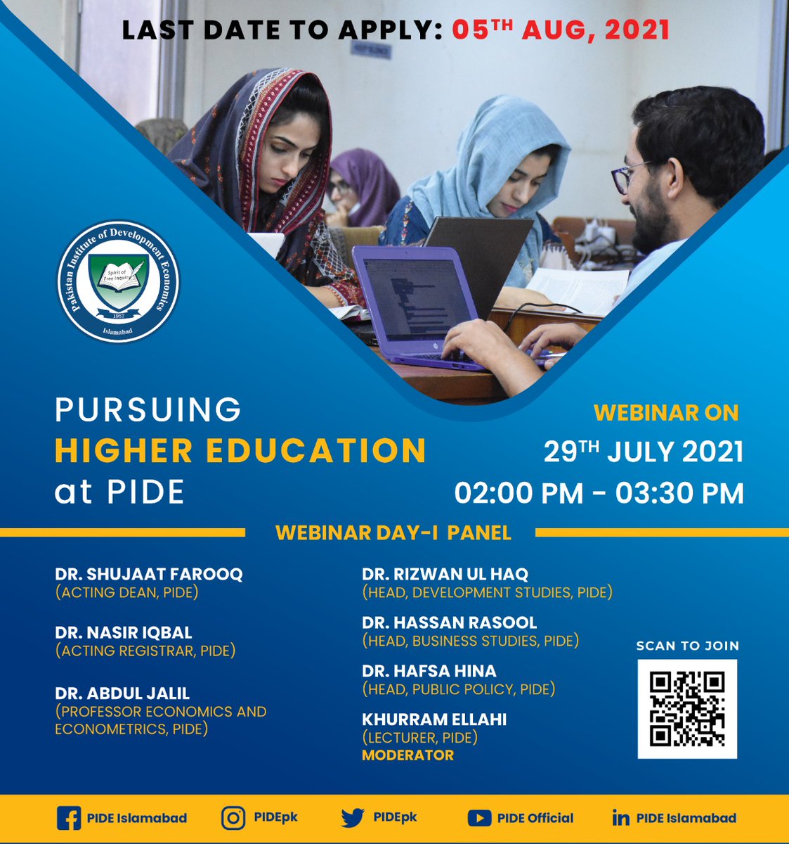 PIDEpk's tweet photo. @PIDEpk is organizing a webinar on "Pursuing Higher Education at PIDE" on 29th July, 2021, 02:00 PM.
We invite you to join this webinar & discuss the issues in relation with the subject. #PIDEAdmissions
Zoom Joining Link:
https://t.co/RbEHGXUMAH
ID: 986 3023 1695
Pwd: 381153 https://t.co/h3I1EybAyc