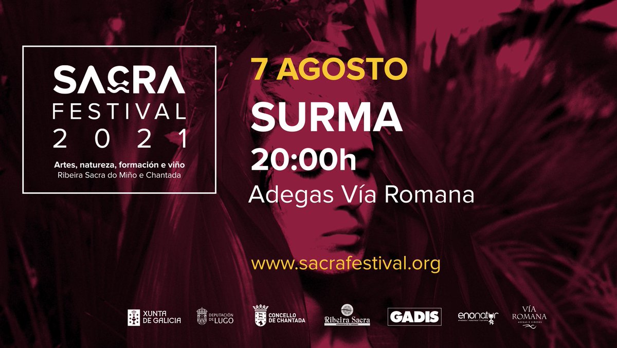 FestSacra's tweet photo. Estades preparados para unha nova xornada do #SacraFestival2021 o 7 de agosto?

ADEGAS VÍA ROMANA
19:00 - Compañía 5S
20:00 - Surma 

CARBALLOLANDIA
21:30 - Cata Istorias 
23:00 - Niño de Elche
0:00 - Festa de Peche

Entradas en https://t.co/WFpc9M2Nsk https://t.co/zZhyyaO5dt
