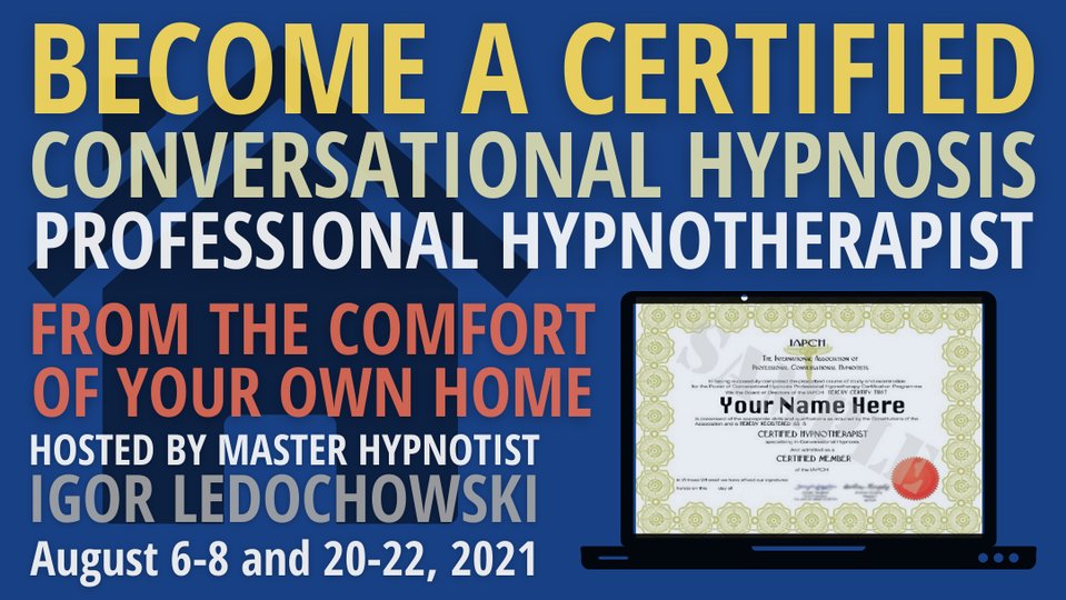 Hypno_Academy's tweet photo. ❗❗❗SPOTS ARE RUNNING OUT❗❗❗
Announcing Igor Ledochowski's Only Online 6-Day 'Conversational Hypnosis Professional Hypnotherapy Certification' For 2021!
Click here to reserve your spot:
👉 https://t.co/2JjURfrvzc
#hypnosis #hypnotherapy #hypnosiscertification #chph https://t.co/2JOf0wh6GM