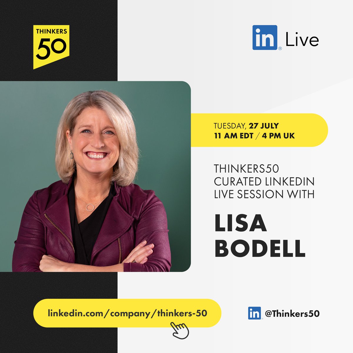 thinkers50's tweet photo. Join today's #Thinkers50 curated #LinkedInLive with @LisaBodell, thought leader and serial entrepreneur. Her transformational message has inspired executives at top-ranked organizations worldwide.
We kick off at 11 am EDT / 4 pm UK. Get notified: https://t.co/uPdsmA5Gcy https://t.co/KBV4OKY2hs