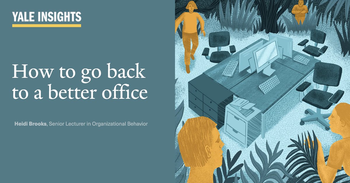 YaleSOM's tweet photo. Prof. @HeidiBrooksPhD on how managers can approach the transition back to the office with empathy:

“This is a time when we have to tolerate ambiguity.” 

Read the @YaleInsights article: https://t.co/87FrZNVRCd https://t.co/HG0vYjyMec