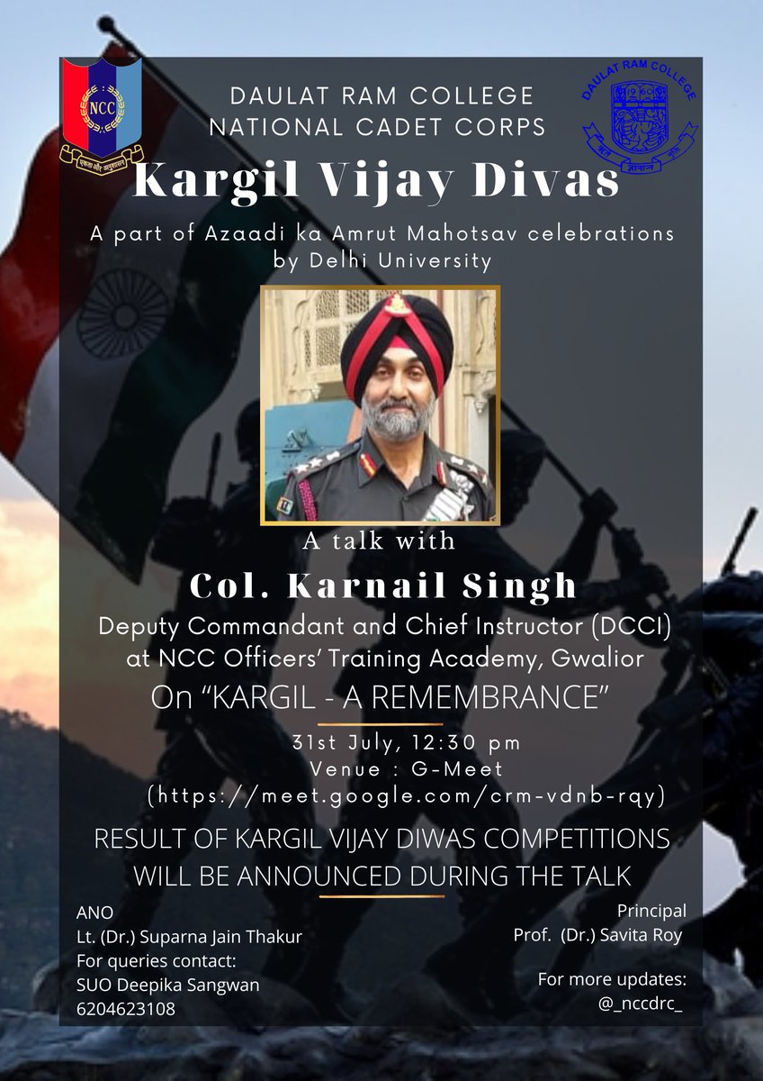 _nccdrc_'s tweet photo. JAI HIND 🇮🇳 
DRCNCC is privileged to announce a webinar on 31st of JULY a talk with Col. KARNAIL SINGH. 
The event was postponed due to the sudden demise of Respected Chairperson of our college. 
The Results of the competition will be announced.
Link- https://t.co/WiIUy61Jx9 https://t.co/2rJ9LKo7S8