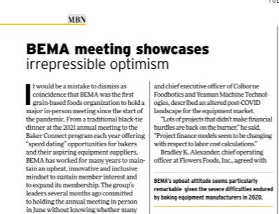 A warm thank you to Josh Sosland for his write up of #bemaconvention2021 in the recent issue of Milling and Baking News. We were delighted to spend time again with all our industry friends!

Read the details here: bit.ly/2TAxn2m