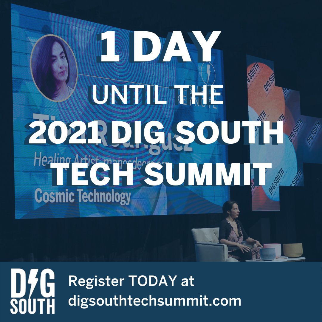 DIG_SOUTH's tweet photo. 1 DAY UNTIL THE 2021 DIG SOUTH TECH SUMMIT! After a year of planning📅 we're so excited to finally see DIG NATION live and in person TOMORROW. See you then friends! Cheers! #DIGNATION #DIGSOUTH #TECHSUMMIT https://t.co/6jEfWNLbaQ