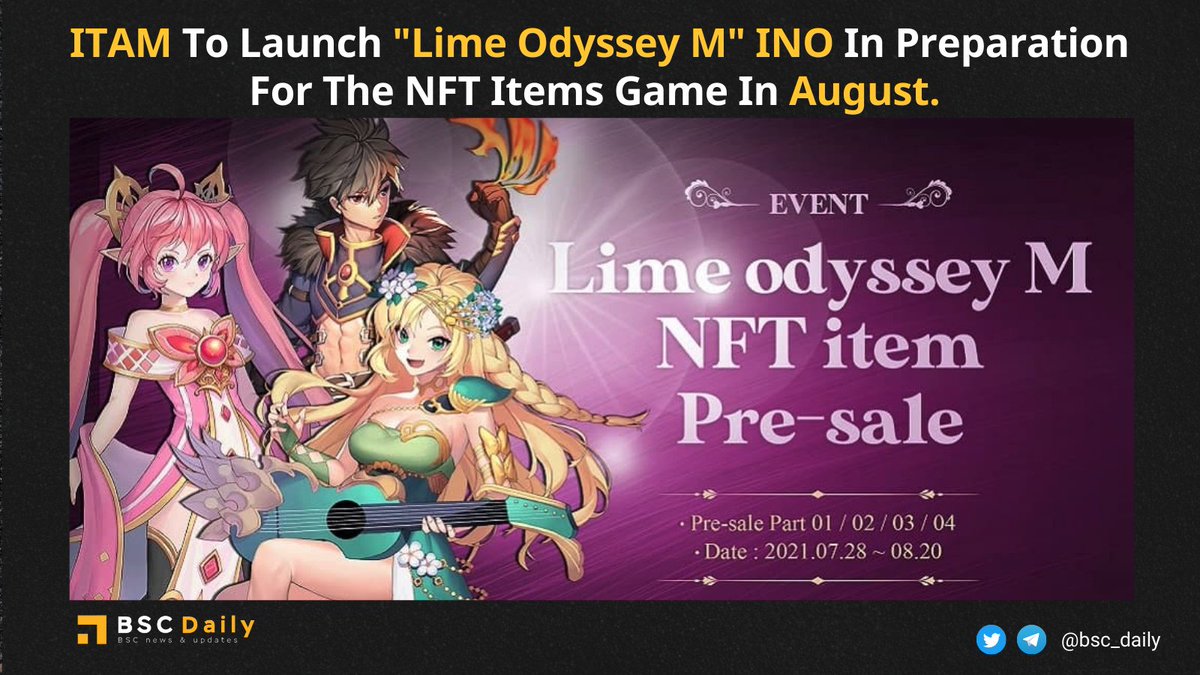 bsc_daily's tweet photo. The @itamgames “Lime Odyssey M” INO will start on July 28, 12:00 UTC!

This is the preparation for the game's launch in the last week of August. #NFT items picked up in-game can be traded at https://t.co/HoWE1OYVwm.

👉https://t.co/P7geL6dsrY

#BSC #BNB #ITAM #NFTs https://t.co/833gca4TEN
