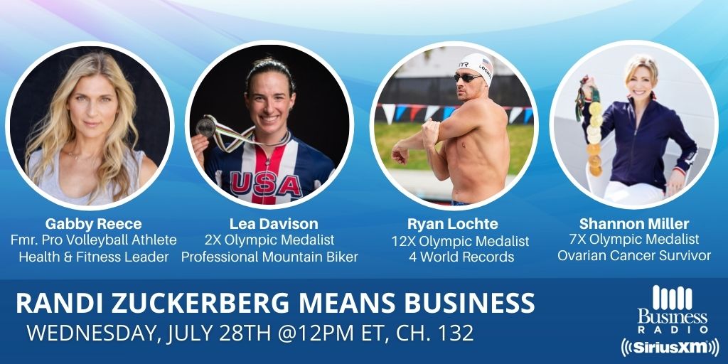 TODAY at 12pm ET - @RandiZuckerberg Means Business!

🏅Olympics🏅

🏐<a href="/GabbyReece/">Gabrielle Reece</a> on Volleyball &amp; Health

🚵‍♀️@LeaDavisonBikes on LGBTQ Inclusion &amp; <a href="/LittleBellasMTB/">Little Bellas</a>

🏊‍♂️<a href="/RyanLochte/">Ryan Lochte</a> on his latest Projects and Goals

🤸‍♀️@ShannonMiller96 on The Gold Medal Mindset

🔊#SiriusXM132🔊