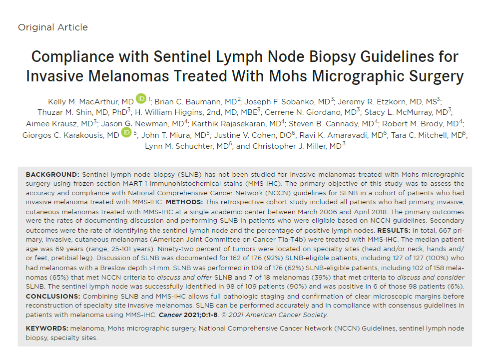 Sentinel lymph node biopsy (SLNB) can be performed accurately and in compliance with consensus guidelines in melanoma patients treated with Mohs micrographic surgery. acsjournals.onlinelibrary.wiley.com/doi/full/10.10… @PennMedicine