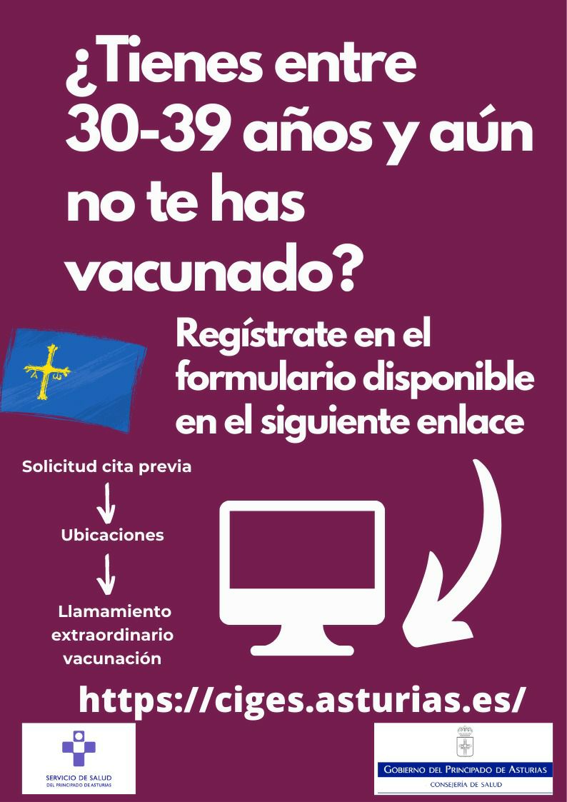 🔴MÁXIMA DIFUSIÓN🔴
¿Tienes entre 30-39 años y aún no te has vacunado⁉️

🖱Regístrate aquí 👇🏻
ciges.asturias.es

Y si tienes más de 4️⃣0️⃣ y tampoco estás 💉🦠 también puedes apuntarte en ese enlace‼

➡️Mándaselo a tus contactos📲