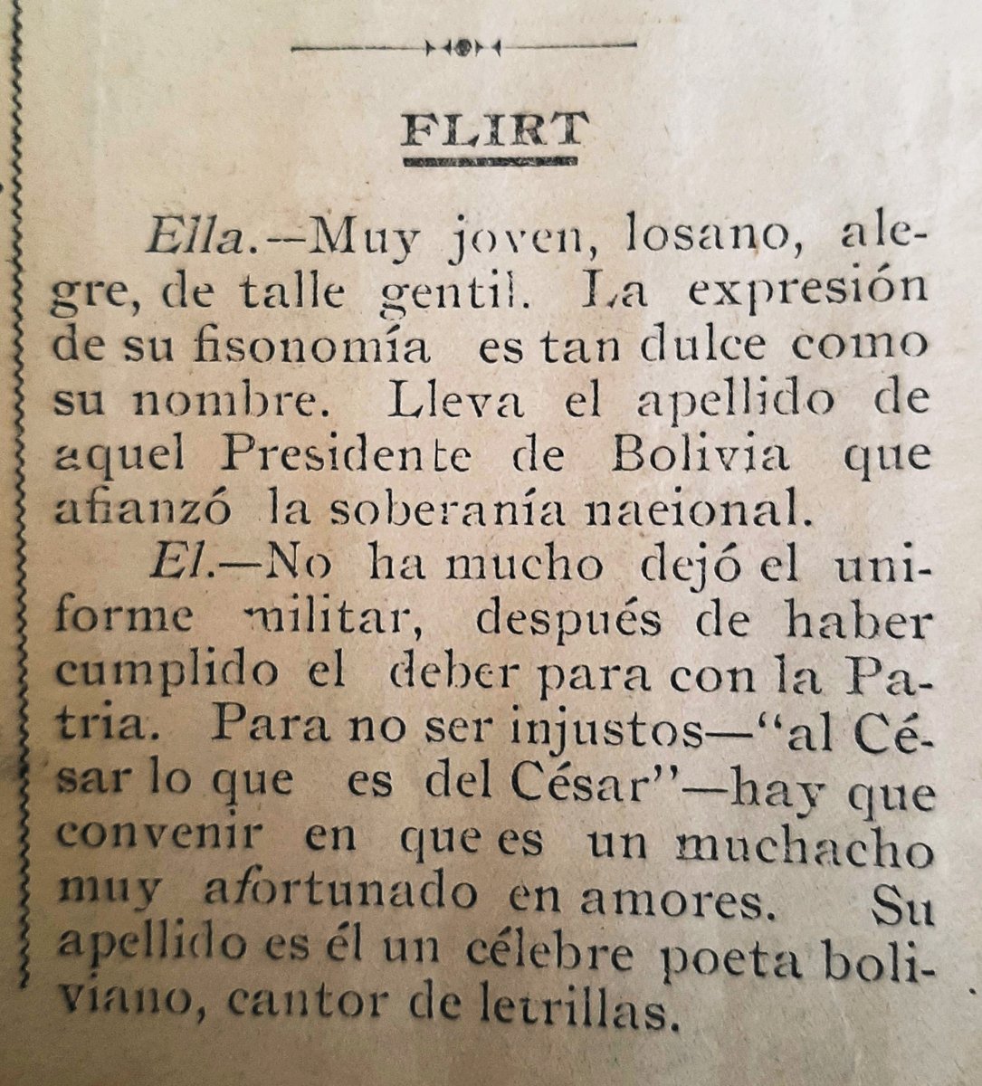 #ABNB | #AvisosdelRecuerdo
El siglo pasado, el flirteo de algunas parejas jóvenes y de familias de élites era destacado en los medios de prensa escritos. Aquí les presentamos un anuncio de ese tipo, publicado en el periódico La Semana, que circulaba en La Paz en febrero de 1915.
