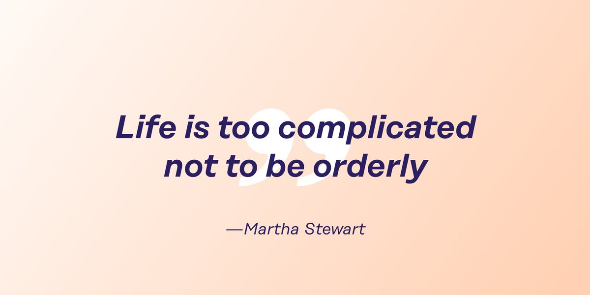 Love this one from Martha Stewart. Counting on your organized-self is a quality to never neglect, especially since we don't always control what happens around us 📝