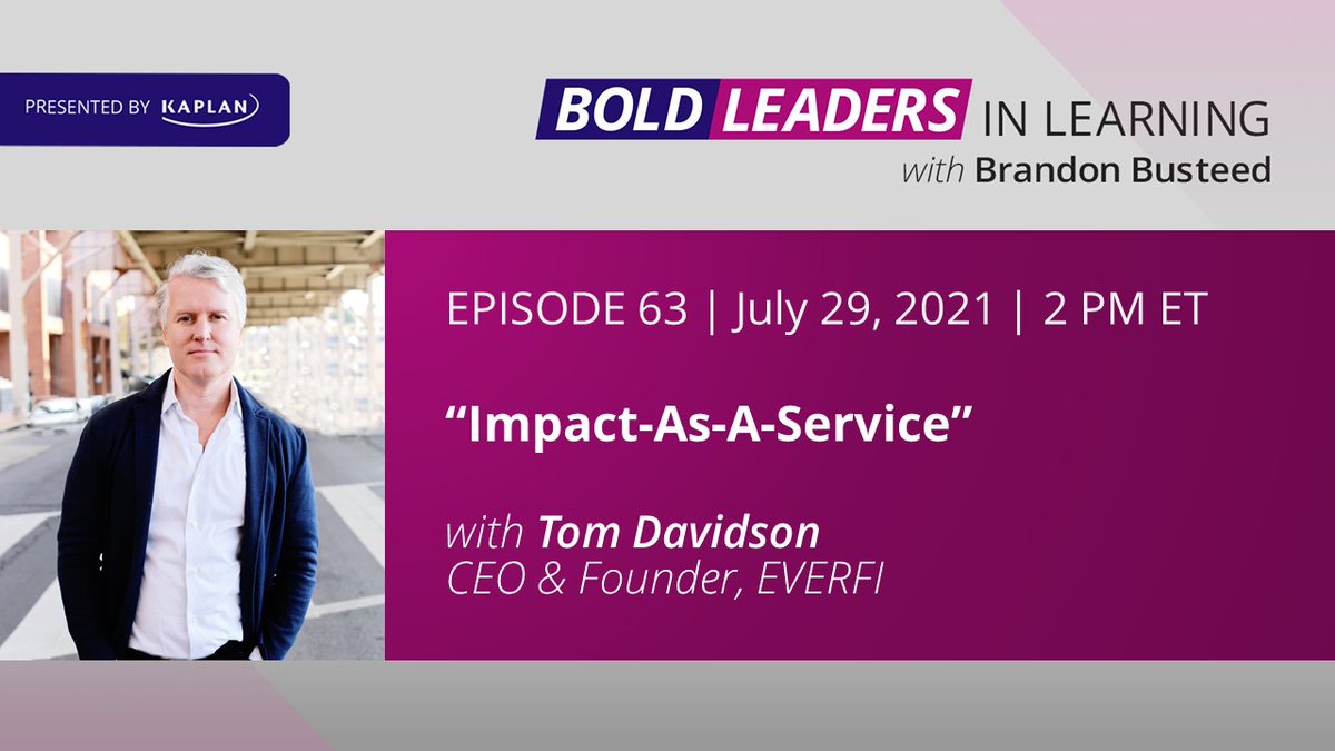 Join us 7/29 at 2 PM for BLIL w/<a href="/brandonbusteed/">Brandon Busteed</a>! We'll have Tom Davidson (<a href="/tommydavidson/">Tom Davidson</a>), <a href="/EVERFI/">EVERFI</a> CEO &amp; Founder to discuss how EVERFI uses tech to drive social change through education &amp; how their Software-as-a-Service (SaaS) community engagement platform has helped learners.