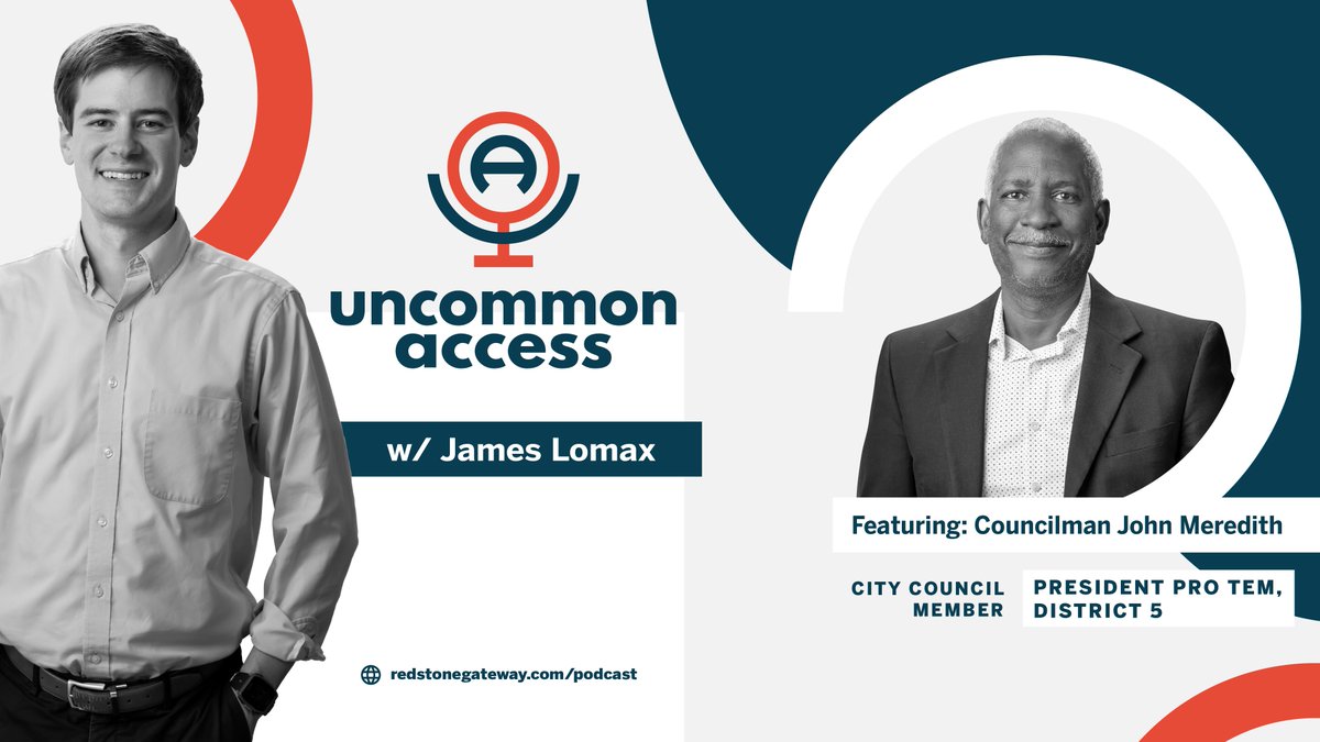 RedstoneGateway's tweet photo. From growing up in the home of a civil rights icon, to lobbying on Capitol Hill... this week on Uncommon Access, James gives the audience an inside look at Huntsville’s newest city council member, John Meredith. #UncommonAccess https://t.co/QeTZhaALom https://t.co/enPfCaLMBH