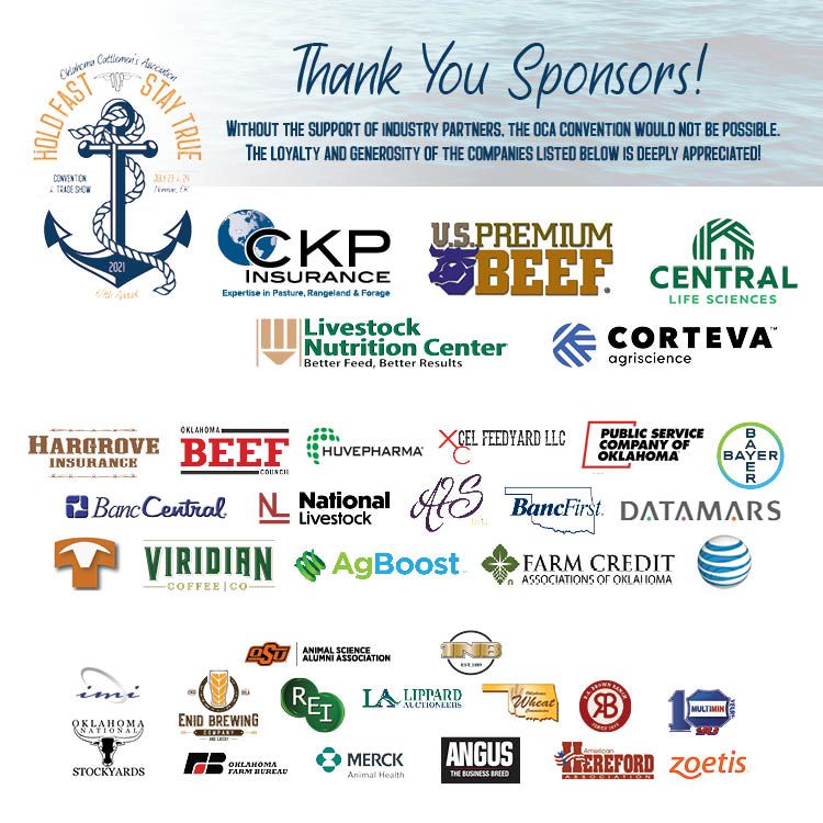 OKCattlemen's tweet photo. Thank You to the sponsors of #okcattlecon21! We could not be more pleased with the event. We could not have an annual Convention and Trade Show without loyal and generous sponsors and industry partners.
.
#holdfaststaytrue #TheTrustedVoice #empoweringcattlemen https://t.co/VHUuunprdq