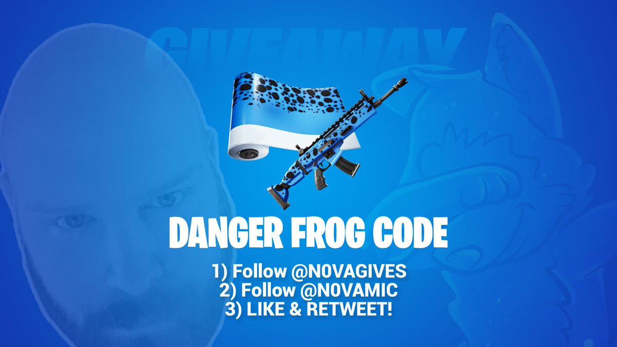 N0VAGIVES's tweet photo. 1X - DANGER FROG WRAP Code 🐸 - 2 Hours

-Follow here and main @N0VAMIC 
-Like and RT
-Tag a friend that still needs

Luck for notis and Twitch gang 😈 https://t.co/RwqFgDsP6H https://t.co/WYOMlJKQ7G