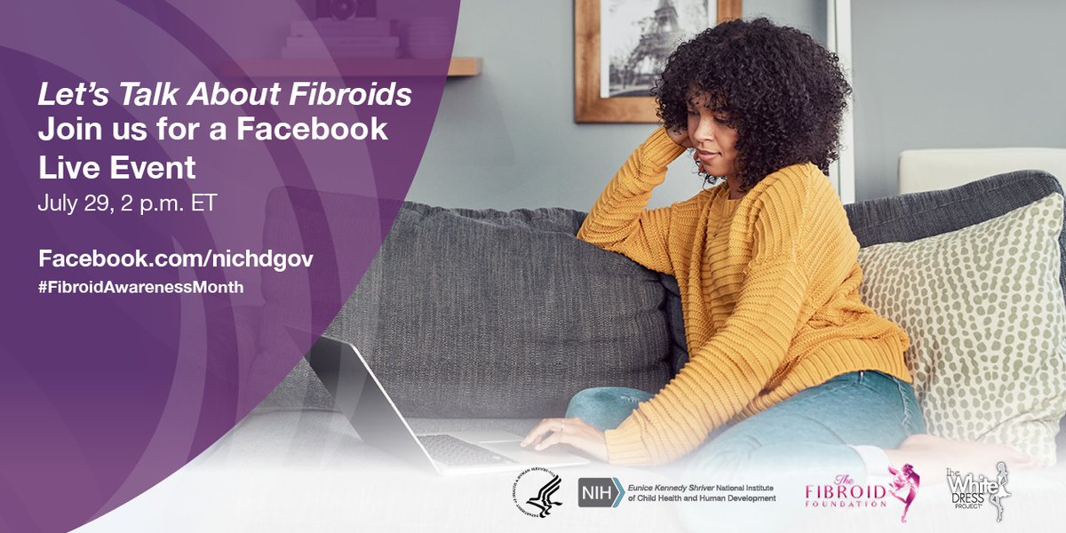 NIH's tweet photo. 1 in 5 women may have #UterineFibroids during their childbearing years. Tune in 7/29 at 2 p.m. ET for a Facebook Live with @NICHD_NIH, @FibroidFoun, &amp; @WeCan_WearWhite to learn about symptoms and other #FibroidFacts. https://t.co/RRBVldLlZY #FibroidAwarenessMonth #WomensHealth https://t.co/yLgjvX5Jte