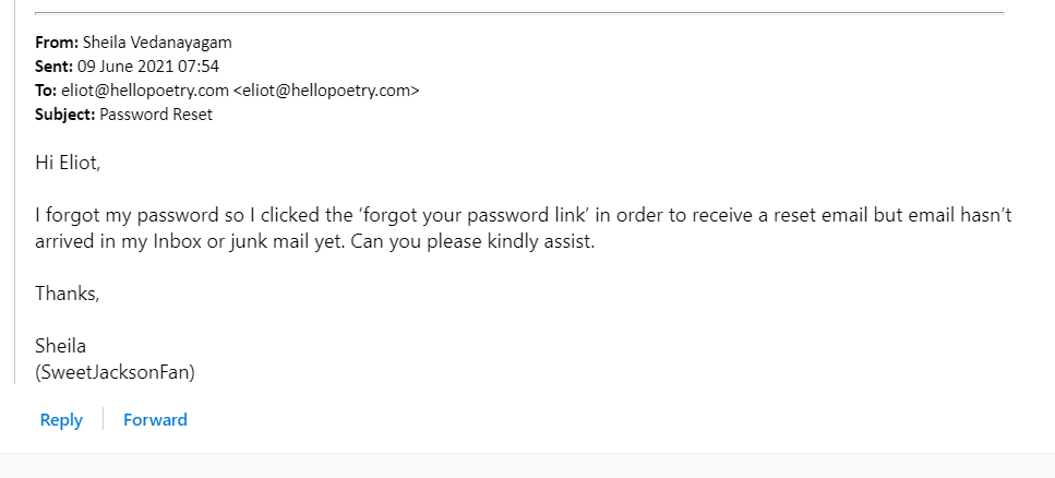 SweetJacksonFan's tweet photo. @hellopoetry Hi Team, I sent a few e-mails but haven't received a reply.  I am not able to login to my account.  I have tried resetting my password but that doesn't work either.  Can you please assist.  I would like to access all my hidden poems.  Many thanks. https://t.co/AptfpGUwjF