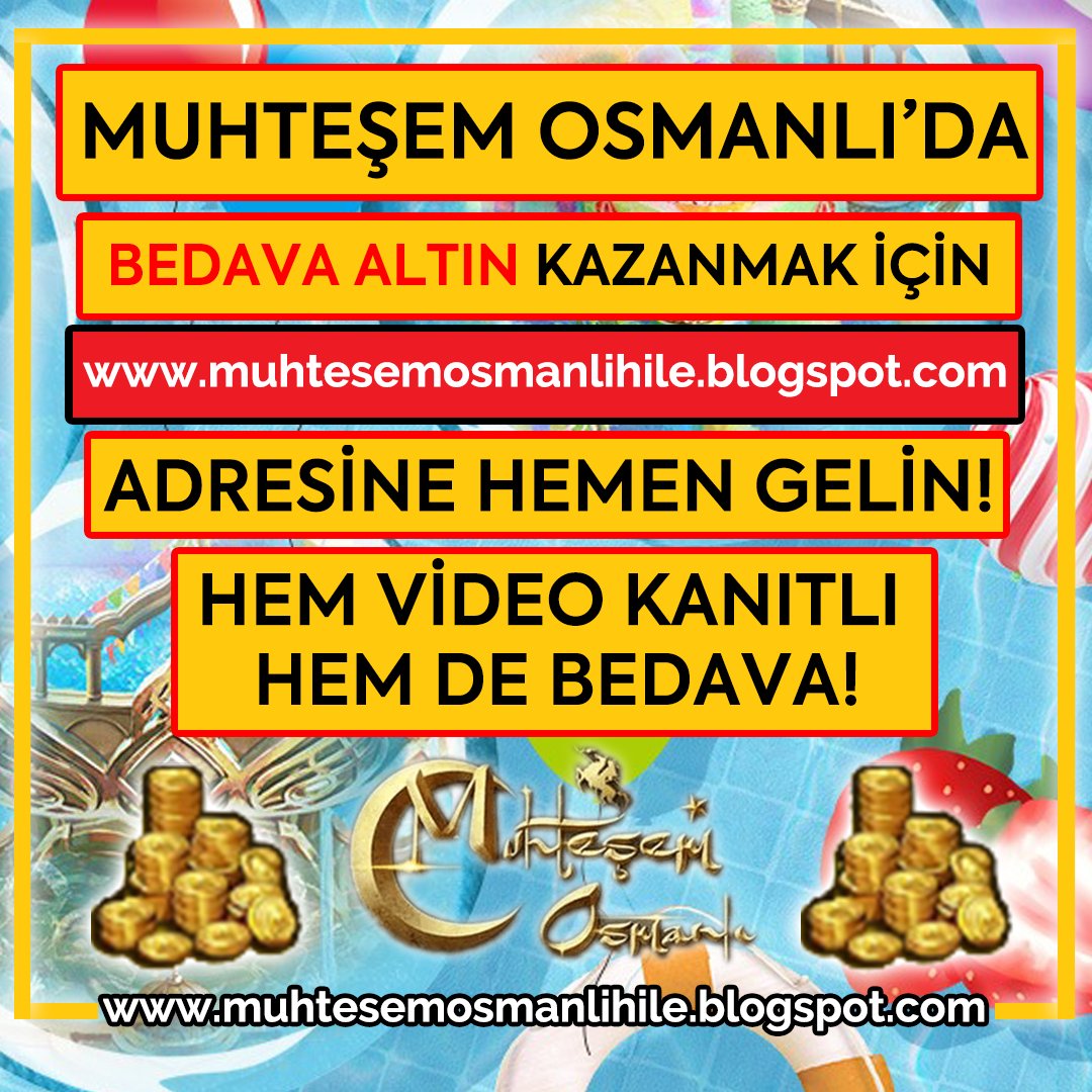 muhtesem osmanli hile bedava altin ekleme mhtsmosmnlhile twitter