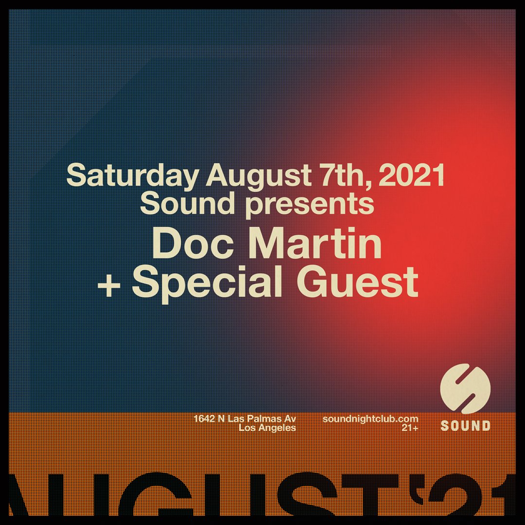 His unique, genre-busting sets are epic. Join us as we welcome west-coast legend Doc Martin, with a very special guest to be announced. Saturday August 7th at Sound.